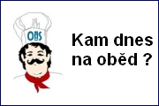 Kam dnes na oběd?